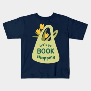 Let's go book shopping Kids T-Shirt